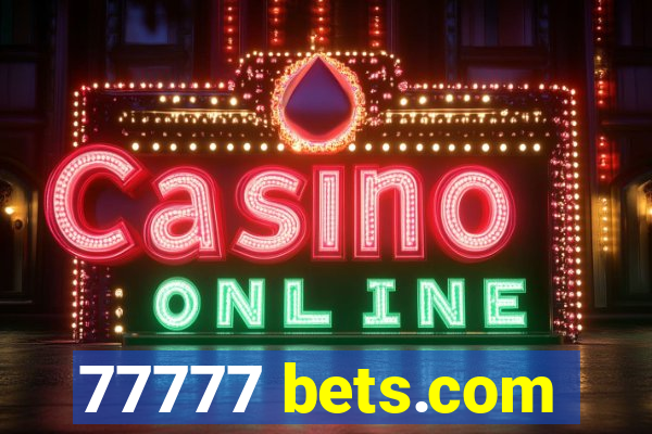 77777 bets.com